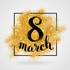 eight march womens day Gold glitter 
