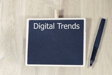 digital trends is written whit pen on the chalkboard