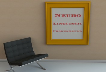Neuro Linguistic Programming, message on picture frame, chair in an empty room
