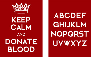 Keep calm and donate blood