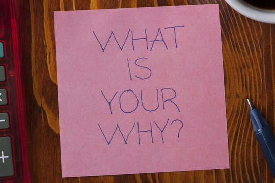 Sticky note with tex what is your why