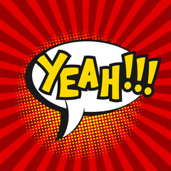 Obraz premium Vector comic sound effect - Yeah. Pop art style.