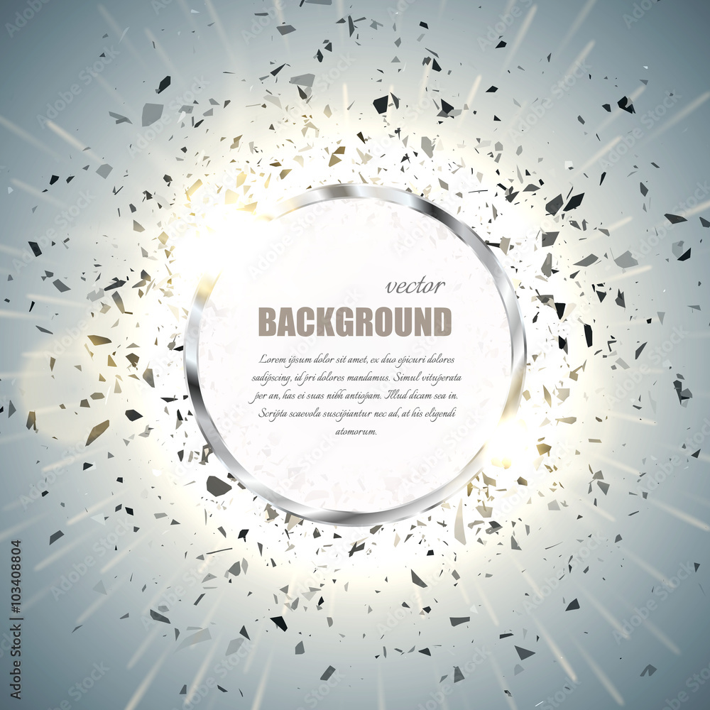 Poster Vector ring background. Metal chrome shine round frame with spark light effect and big explosion.