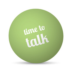 Time To Talk text 3d sphere ball