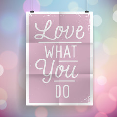 Poster with hand drawn lettering slogan on vintage background