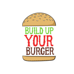 Build up your burger