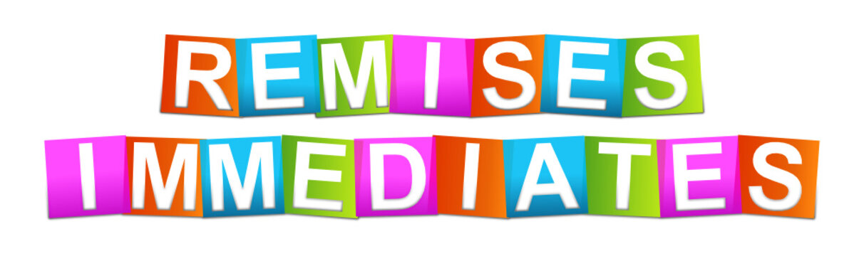 remises imm&eacute;diates couleurs