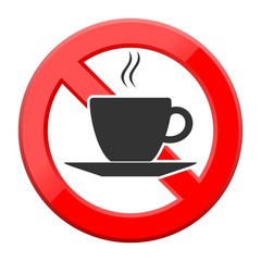 No coffee breaks - No coffee sign