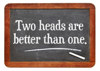 Two heads are better than one