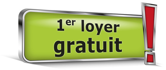1er loyer gratuit sur panneau vert