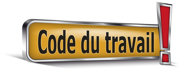 Code du travail sur panneau orange