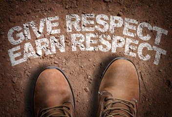 Top View of Boot on the trail with the text: Give Respect Earn Respect