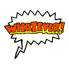 Fototapeta premium comic book speech bubble cartoon Whatever! shout