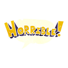 retro speech bubble cartoon word horrible