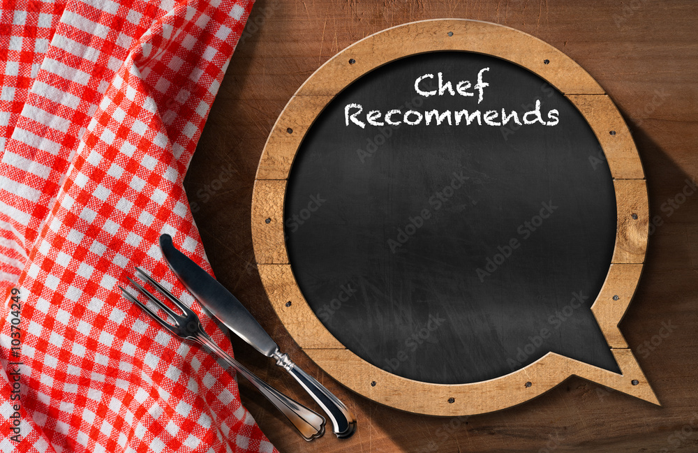 Poster chef recommends - blackboard speech bubble shaped / blackboard in the shape of speech bubble with te