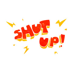 retro cartoon shut up! symbol