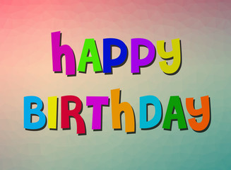 colorful text Happy Birthday on colorful background