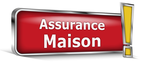 Assurance maison sur panneau rouge