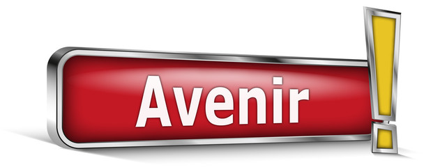 Avenir sur panneau rouge