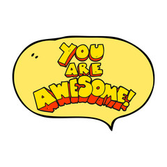 you are awesome speech bubble cartoon sign