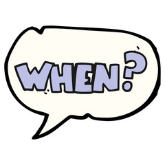 speech bubble cartoon when? word