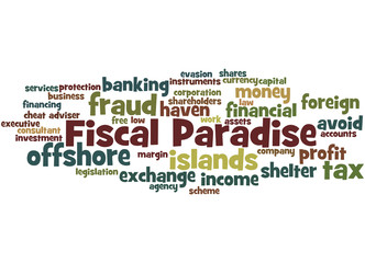 Fototapeta premium Fiscal Paradise, word cloud concept 2