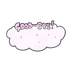 textured cartoon goodbye sign