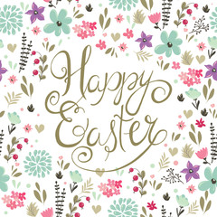 Easter greeting card. Background with spring flowers. Happy easter hand lettering. Vector illustration 