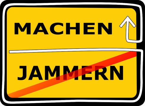 Machen &ndash; jammern