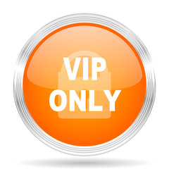 vip only orange silver metallic metallic chrome web circle glossy icon