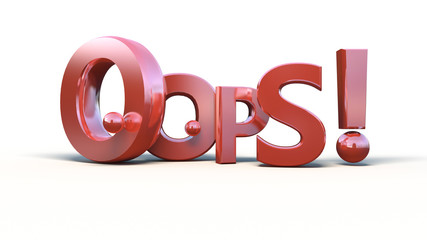 Oops word 3d on white background