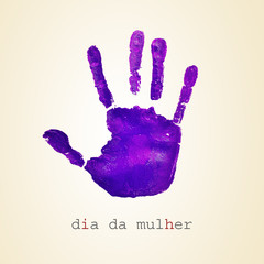 violet handprint and text dia da mulher, womens day in portugues