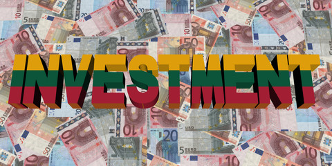 Investment text with Lithuania flag on Euros illustration