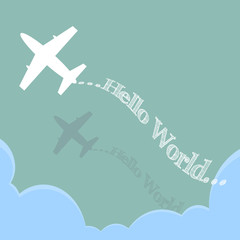 Hello World by Plane over the cloud, illustration vector in flat design