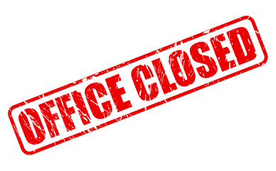 OFFICE CLOSED RED STAMP TEXT