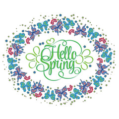 Round frame of butterflies. Hello Spring lettering. Colorful Vector illustration