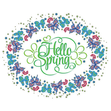 Round frame of butterflies. Hello Spring lettering. Colorful Vector illustration