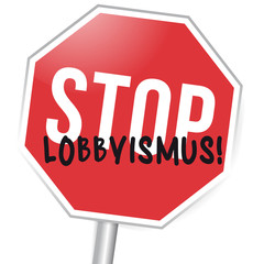 Stop Lobbyismus!