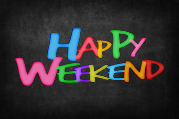 Happy Weekend word on Blackboard