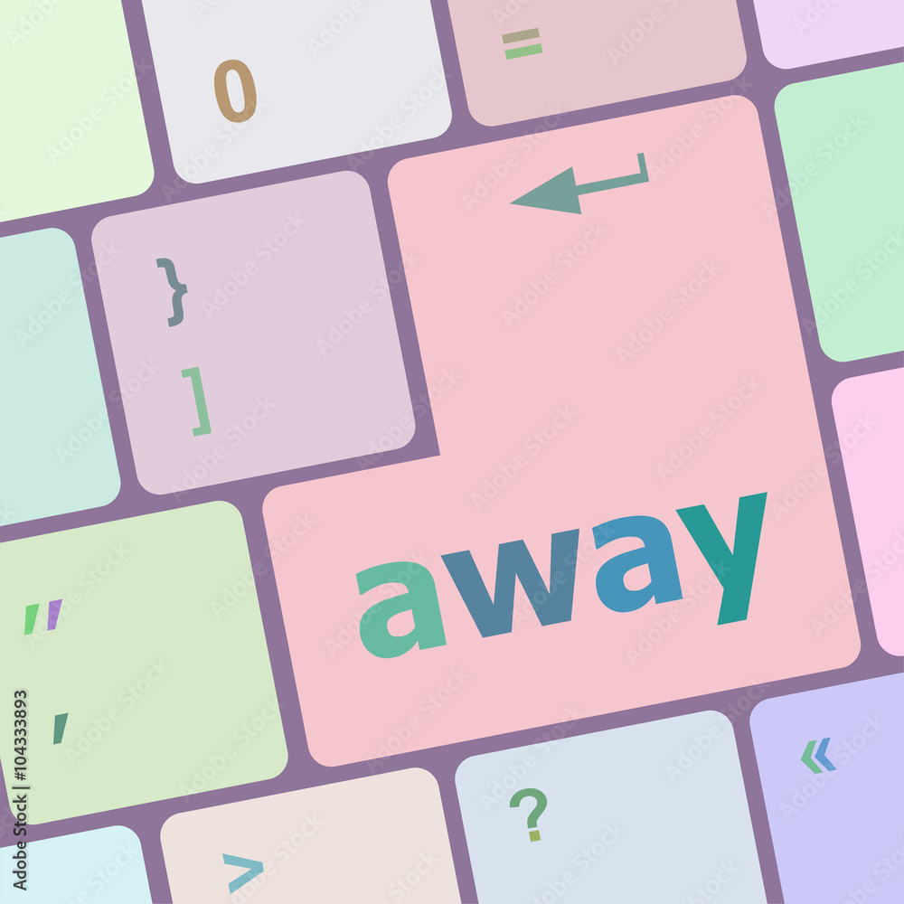 Aufkleber away word on keyboard key, notebook computer vector illustration
