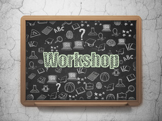 Education concept: Workshop on School Board background