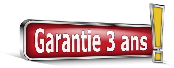 Garantie 3 ans sur panneau rouge