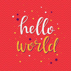 Hello world..  Vector hand drawn illustration.