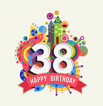 Happy birthday 38 year greeting card poster color
