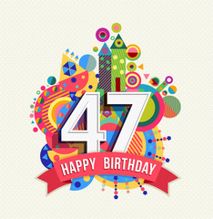 Happy birthday 47 year greeting card poster color