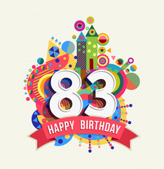 Happy birthday 83 year greeting card poster color