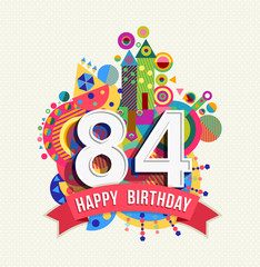 Happy birthday 84 year greeting card poster color