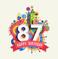 Happy birthday 87 year greeting card poster color