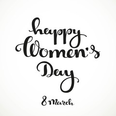 Happy womens day calligraphic inscription on a white background