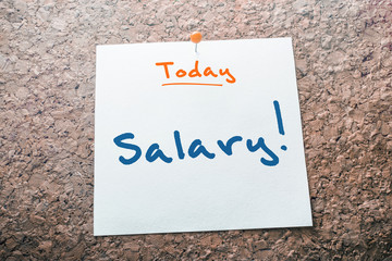 Salary Reminder For Today On Paper Pinned On Cork Board